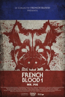 French Blood 1 - Mr. Pig 2020 streaming film