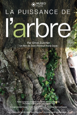 La Puissance de l’arbre avec Ernst Zürcher 2021 streaming film